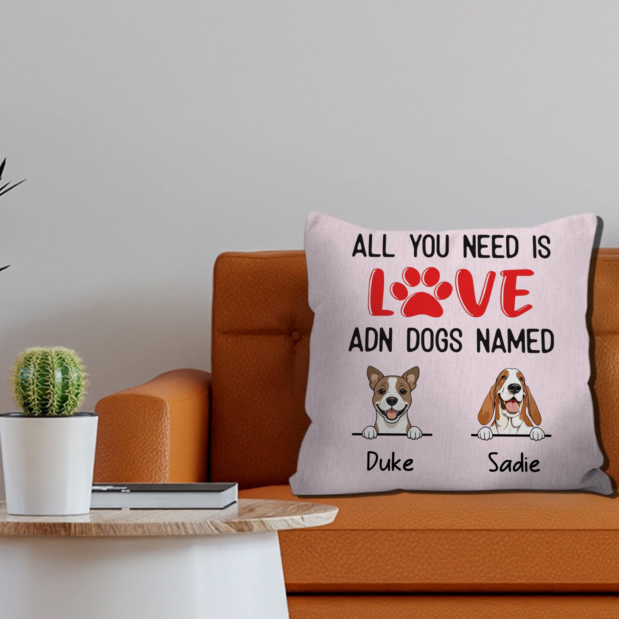 Custom Dog Pillow with Quote – “All You Need Is Love and Dogs Named - 89Prints