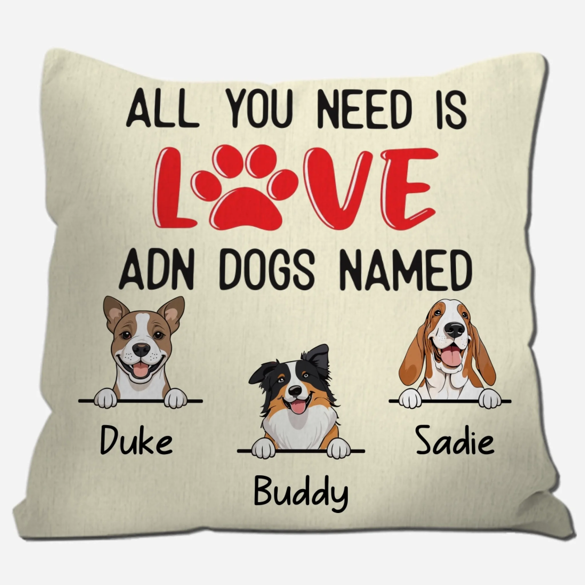 Custom Dog Pillow with Quote – “All You Need Is Love and Dogs Named - 89Prints