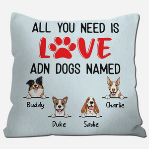 Custom Dog Pillow with Quote – “All You Need Is Love and Dogs Named - 89Prints