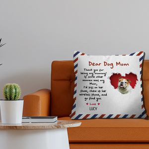 Pretty Personalized Dog Pillow – “Dear Dog Mom” Design - 89Prints