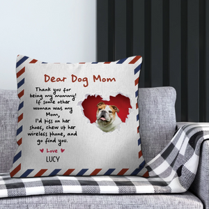 Pretty Personalized Dog Pillow – “Dear Dog Mom” Design - 89Prints