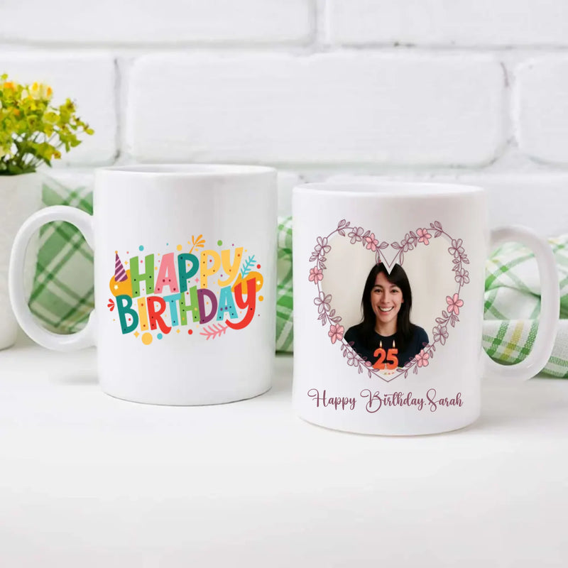 Happy Birthday Mug Gift – Personalized Style – 89Prints