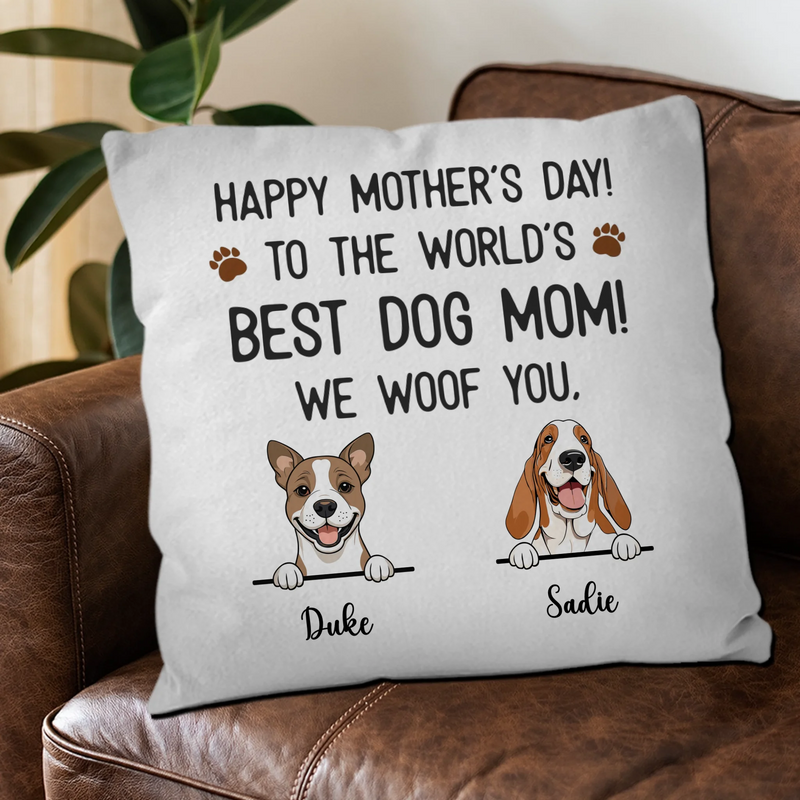 Dog Mom Pillow – Because Every Dog Deserves a Loving Mom - 89Prints