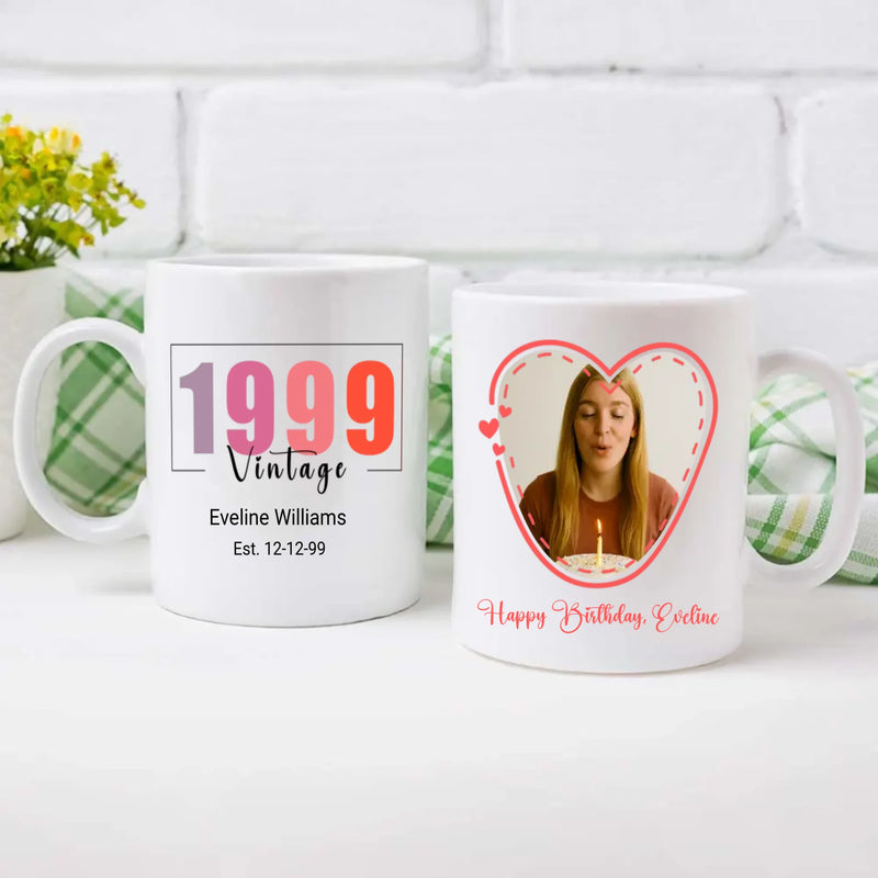 Happy Birthday Mug – Special Gift for 1999 Born - 89Prints