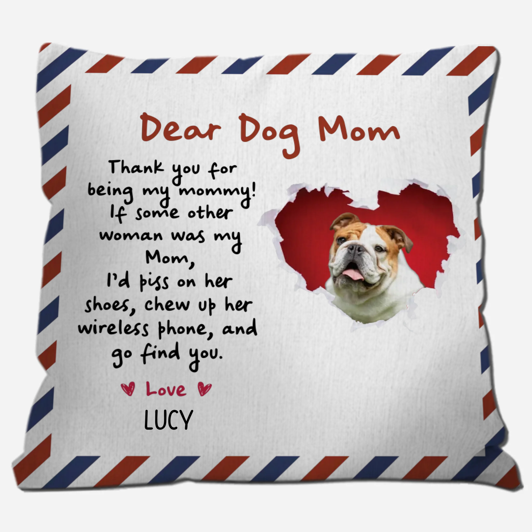 Pretty Personalized Dog Pillow – “Dear Dog Mom” Design - 89Prints