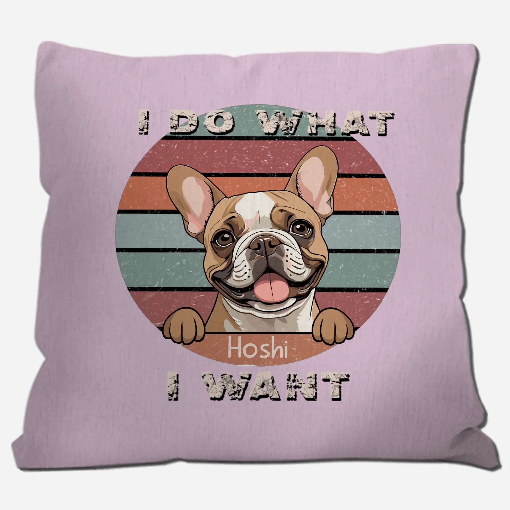 Personalized Dog Pillow | “I Do What I Want” Funny Pet Cushion - 89Prints