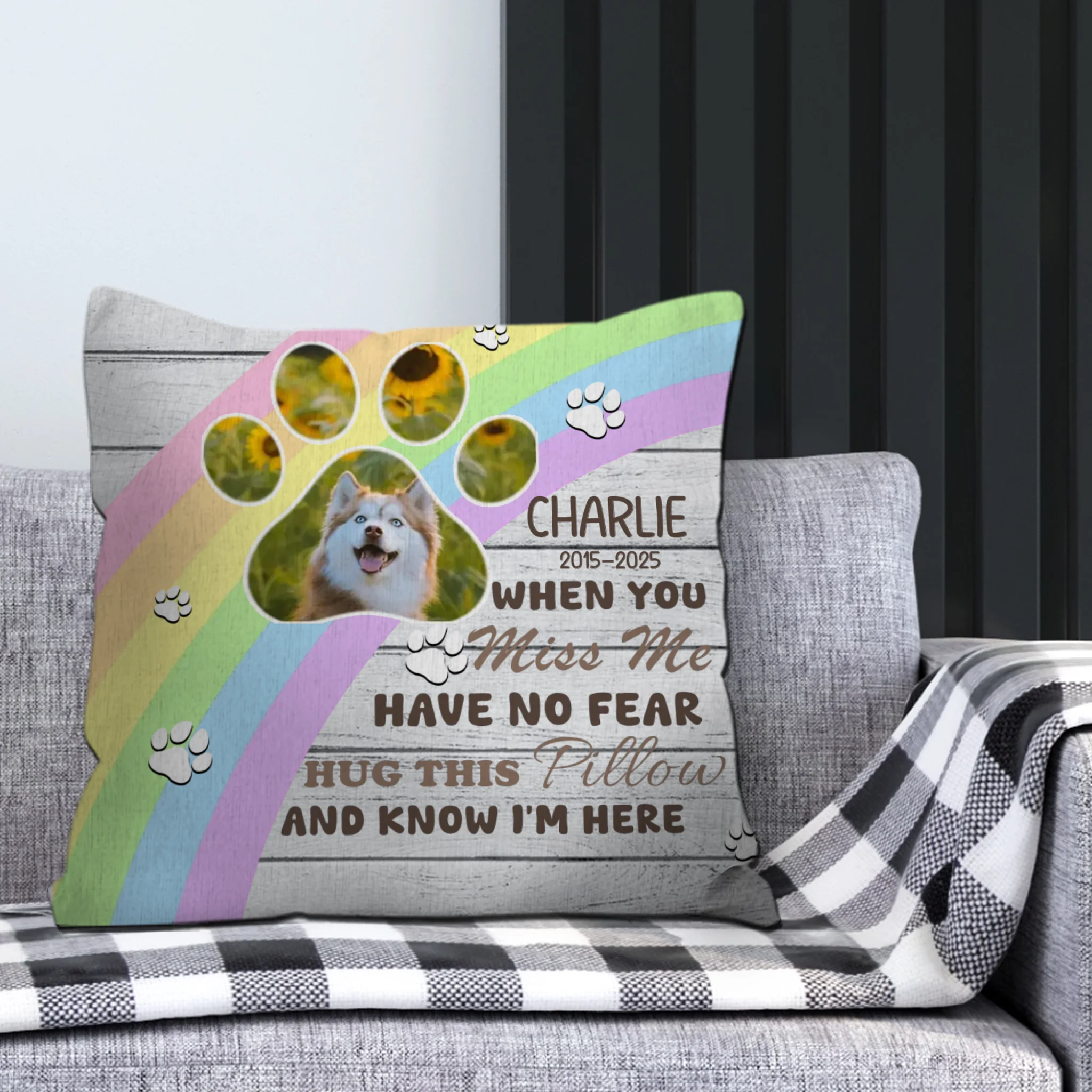 Memorial Pillow – “When You Miss Me Have No Fear, Hug This Pillow and Know I’m Here” - 89Prints