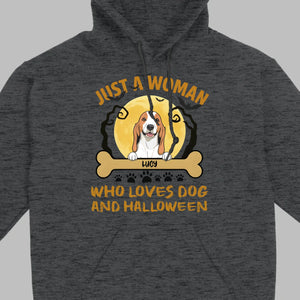 Personalized Dog Halloween T-Shirt | Just a Woman Who Loves Dog and Halloween - 89Prints