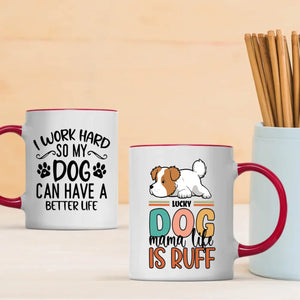 Personalized Dog Mug – I Work Hard So My Dog Can Have A Better Life –  89Prints