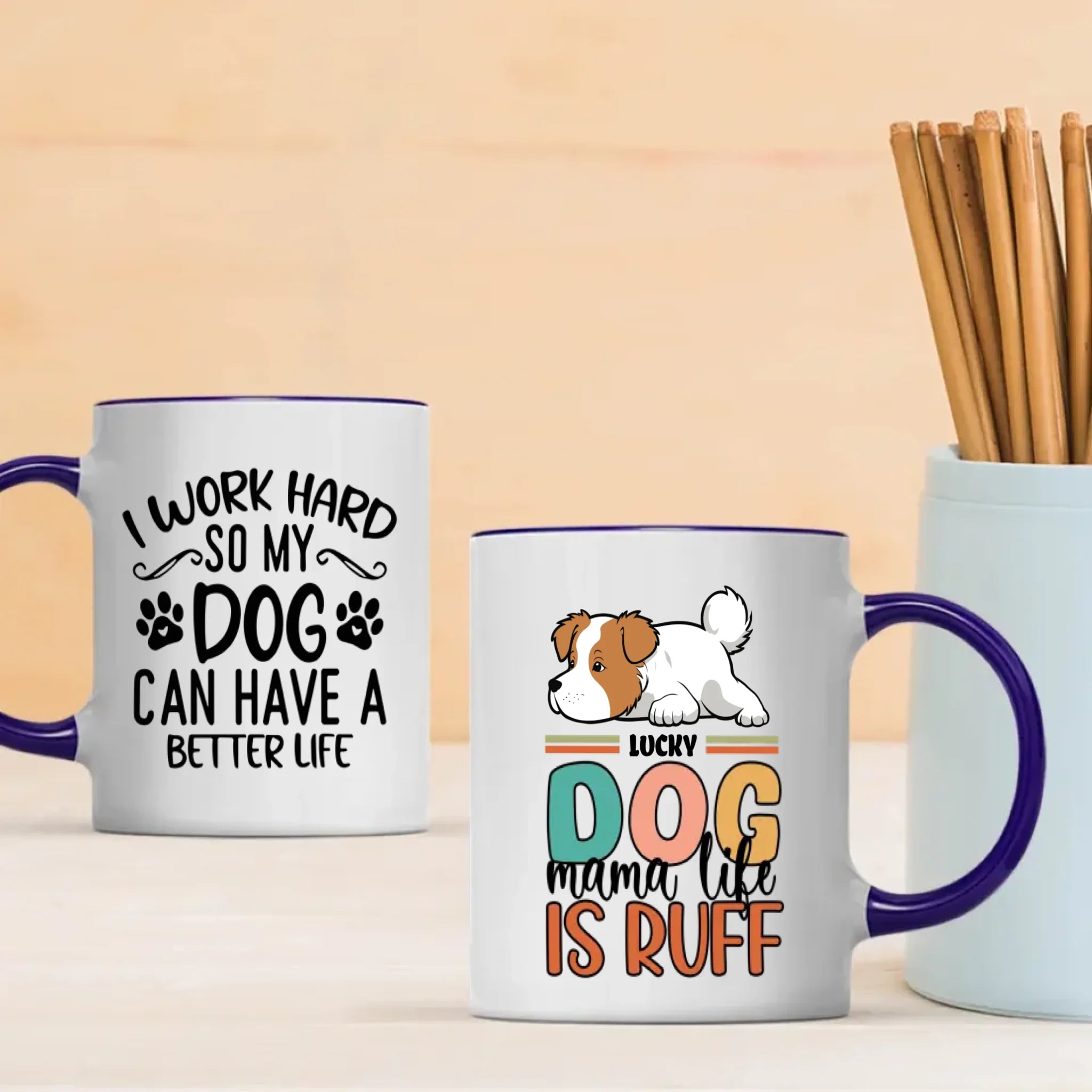 Personalized Dog Mug – I Work Hard So My Dog Can Have A Better Life –  89Prints