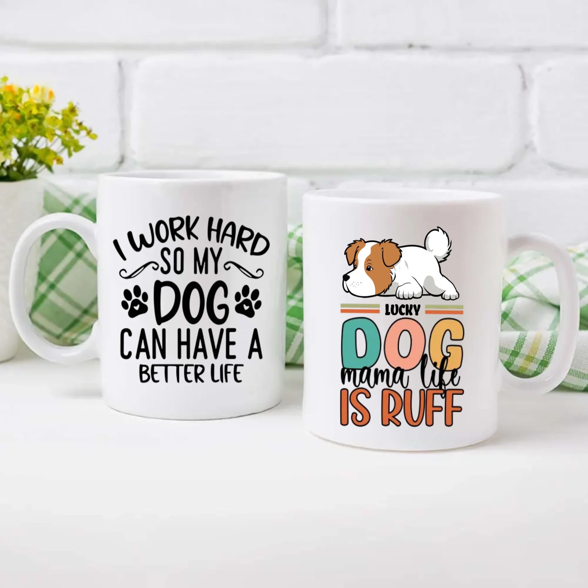 Personalized Dog Mug – I Work Hard So My Dog Can Have A Better Life –  89Prints