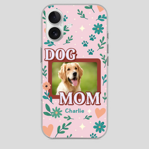 Personalized Dog Mom Phone Case – Custom Pet Name & Photo | Cute Floral Design - 89Prints