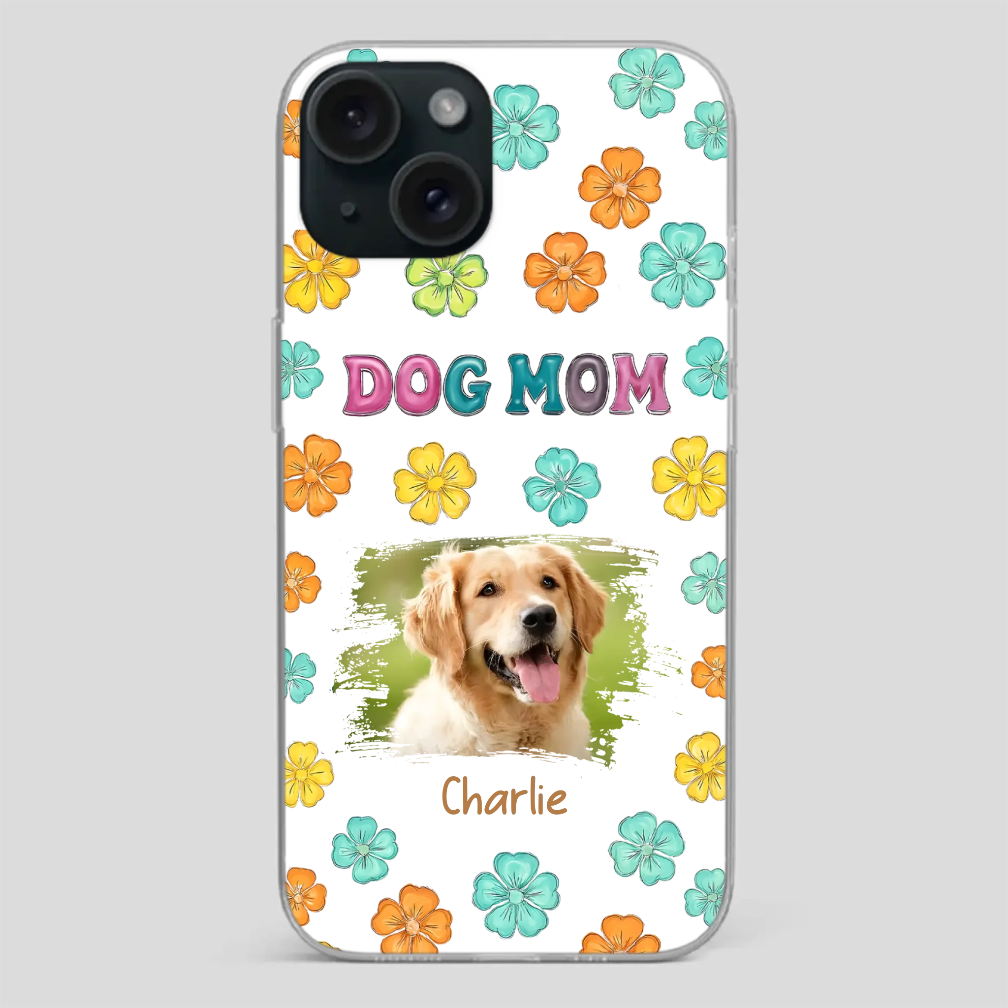 Dog Mom Phone Case – Custom Pet Name & Photo | Sweet Floral Design - 89Prints