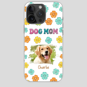 Dog Mom Phone Case – Custom Pet Name & Photo | Sweet Floral Design - 89Prints