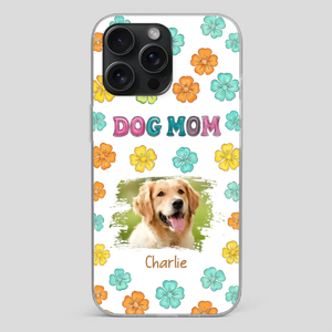 Dog Mom Phone Case – Custom Pet Name & Photo | Sweet Floral Design - 89Prints