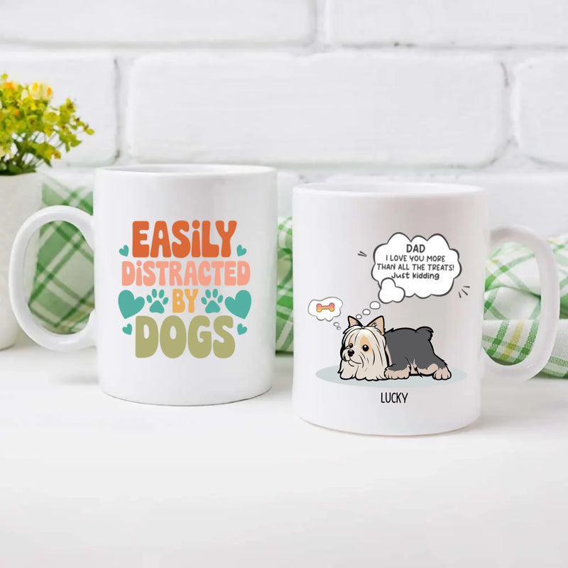 Personalized Mug for Pet Lovers – Easily Distracted by Dogs –  89Prints