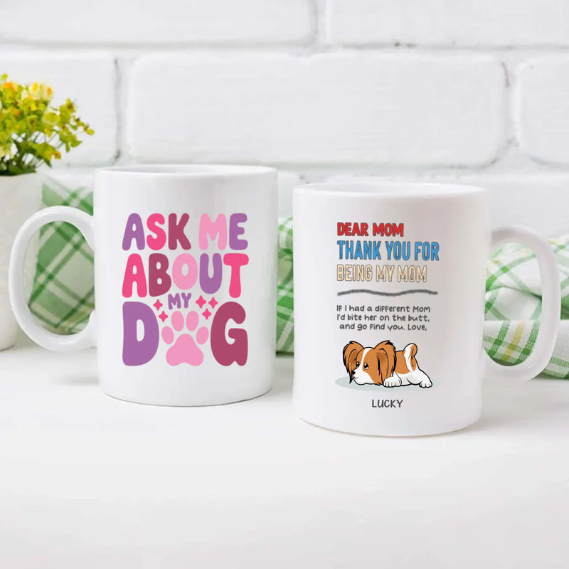 Personalized Dog Mug – Thank You for Being My Mom –89Prints