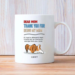 Personalized Dog Mug – Thank You for Being My Mom –89Prints