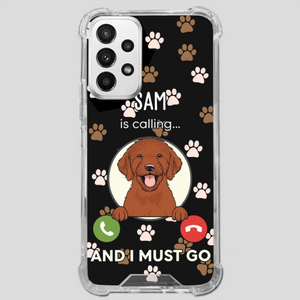 My Dog is Calling... and I Must Go – Personalized Phone Case for Pet Lovers - 89Prints