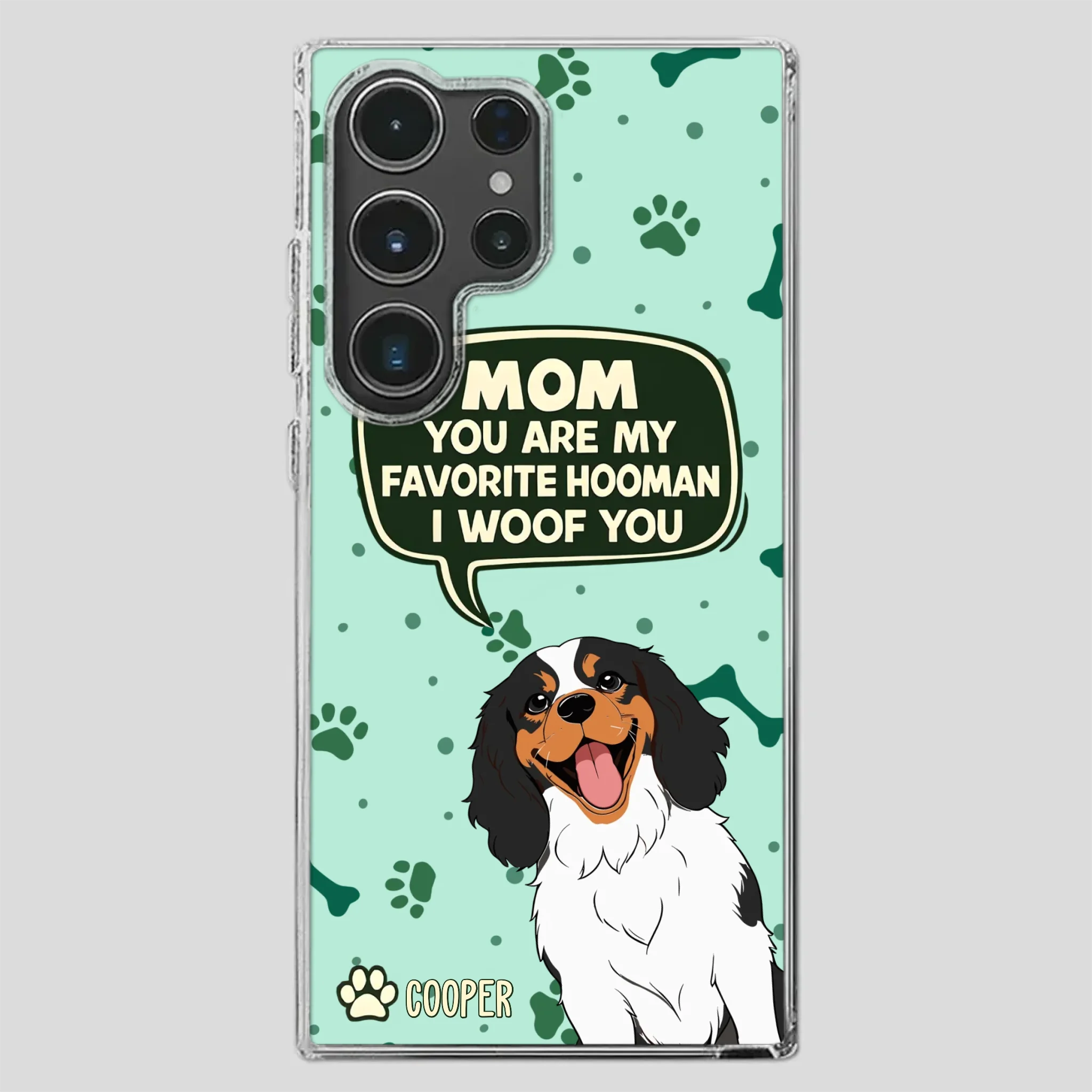 Cute Dog Mom Phone Case - Mom, You Are My Favorite Hooman - 89Prints