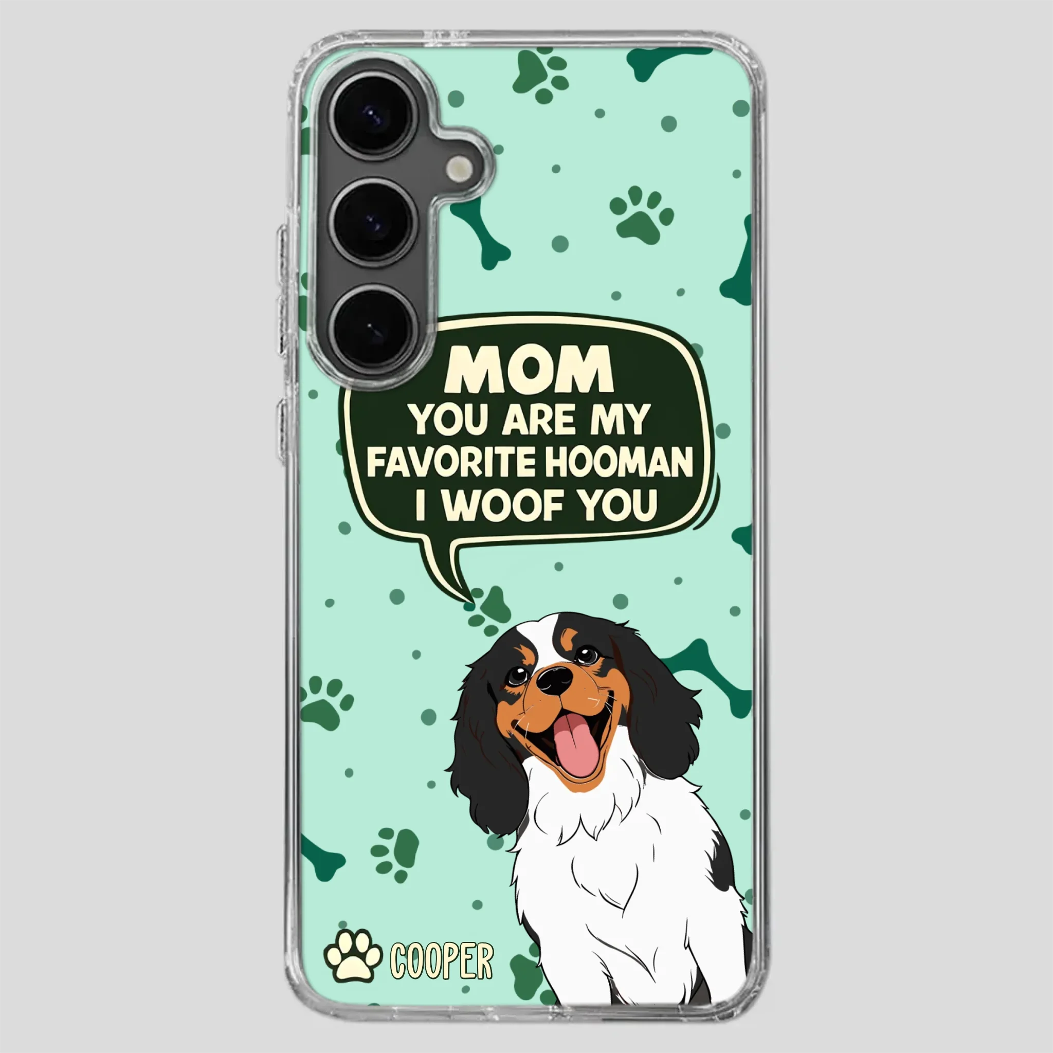 Cute Dog Mom Phone Case - Mom, You Are My Favorite Hooman - 89Prints