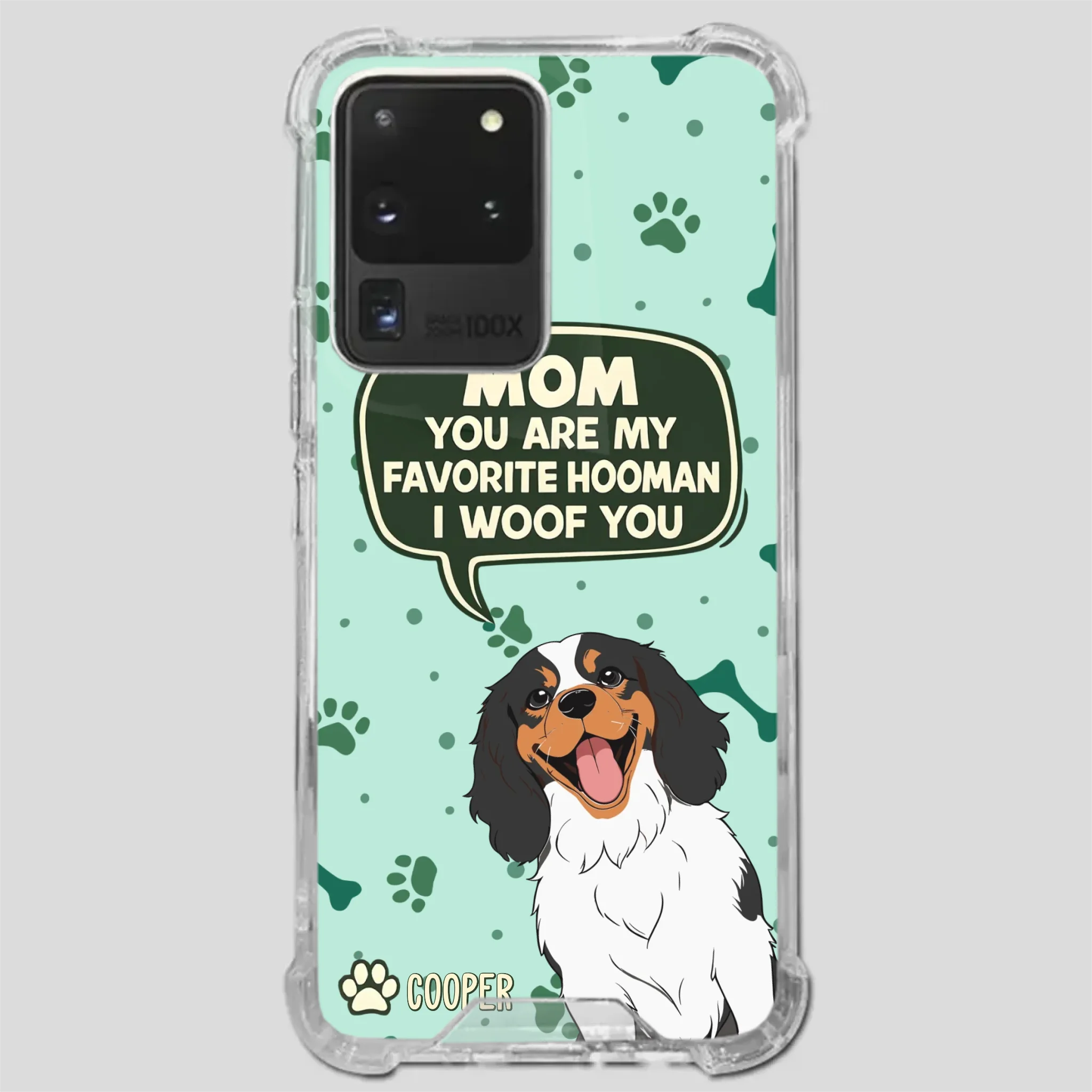 Cute Dog Mom Phone Case - Mom, You Are My Favorite Hooman - 89Prints
