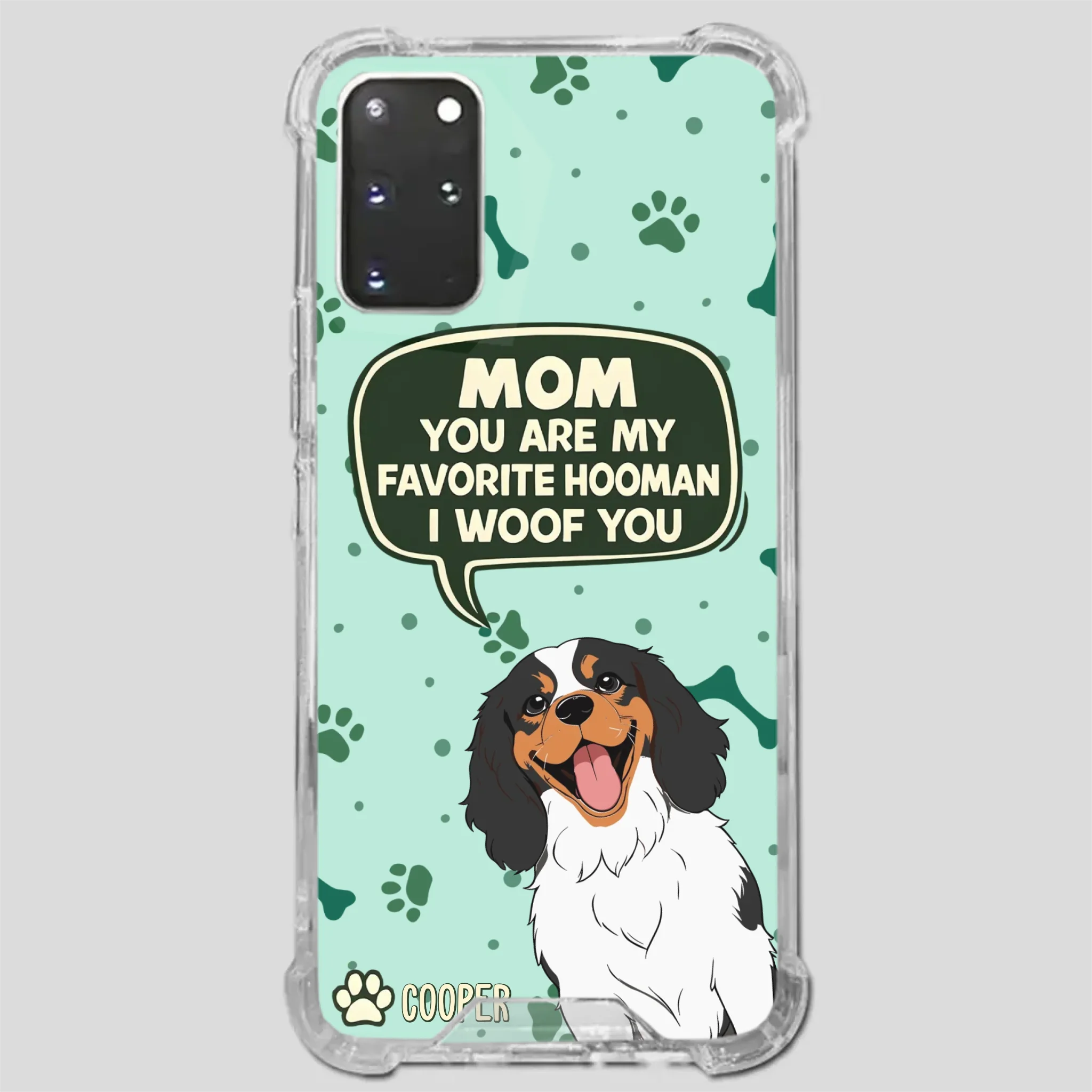 Cute Dog Mom Phone Case - Mom, You Are My Favorite Hooman - 89Prints