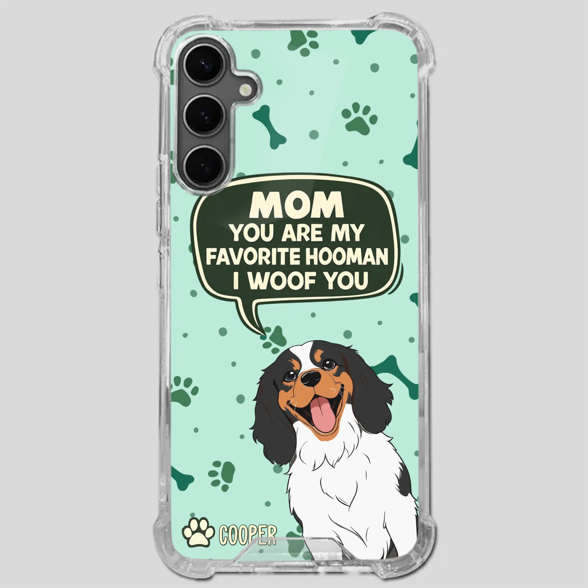 Cute Dog Mom Phone Case - Mom, You Are My Favorite Hooman - 89Prints