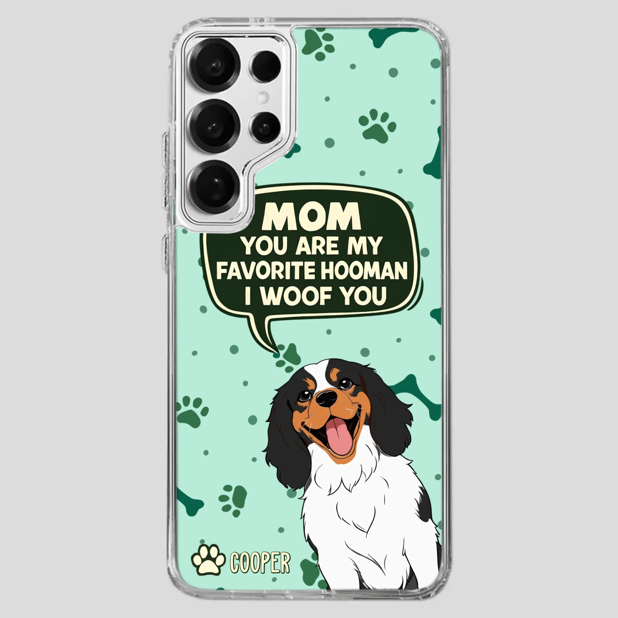 Cute Dog Mom Phone Case - Mom, You Are My Favorite Hooman - 89Prints