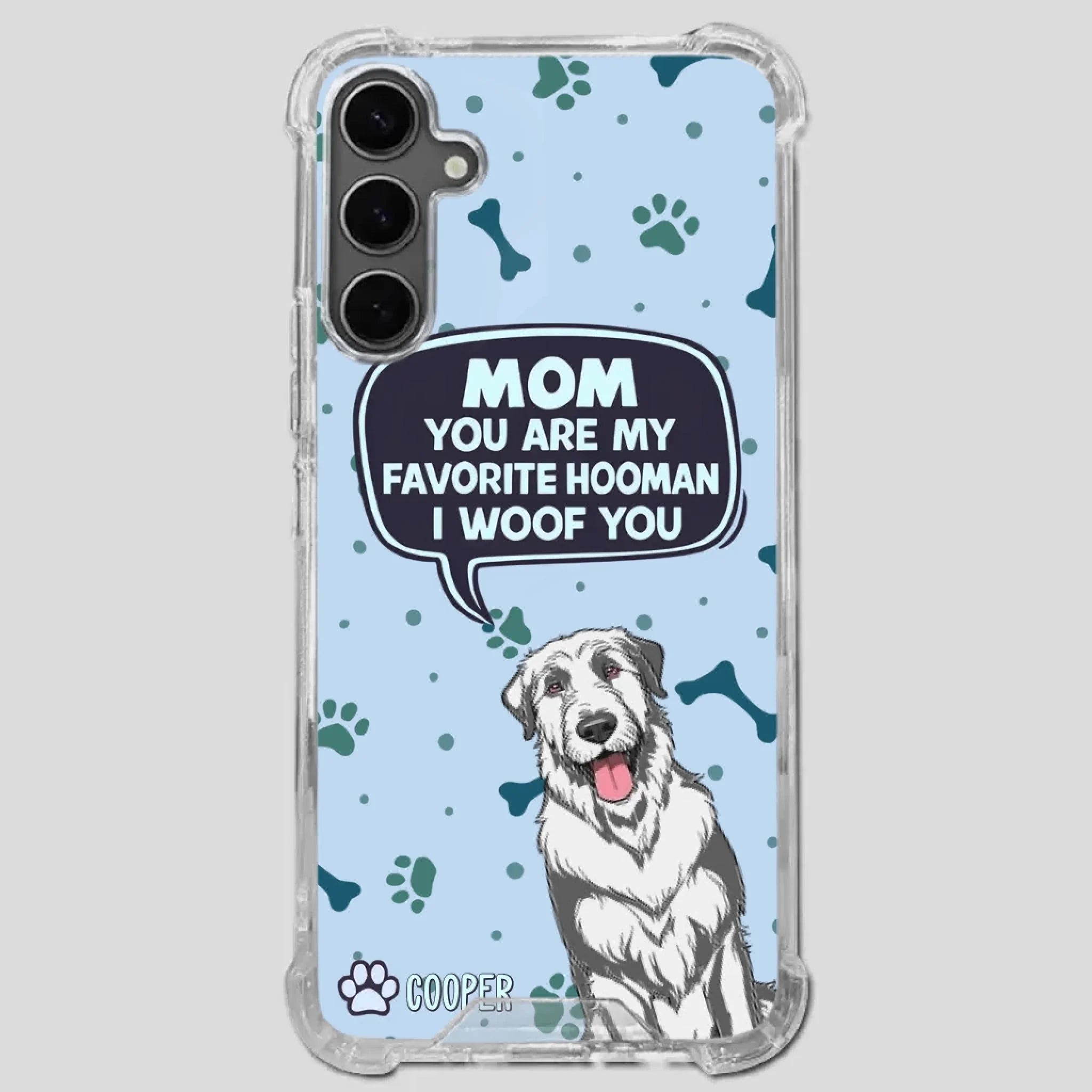 Cute Dog Mom Phone Case - Mom, You Are My Favorite Hooman - 89Prints