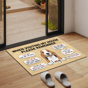 Sassy Dog Doormat – “When Visiting My House” Funny Personalized Mat - 89Prints