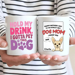 Happy Mother’s Day from the Dog – Funny Personalized Dog Mom Mug – Custom Pet Gift – 89Prints