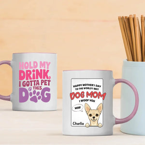 Happy Mother’s Day from the Dog – Funny Personalized Dog Mom Mug – Custom Pet Gift – 89Prints