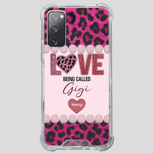 Love Being Called Gigi – Sweet Custom Phone Case for Grandma - 89Prints