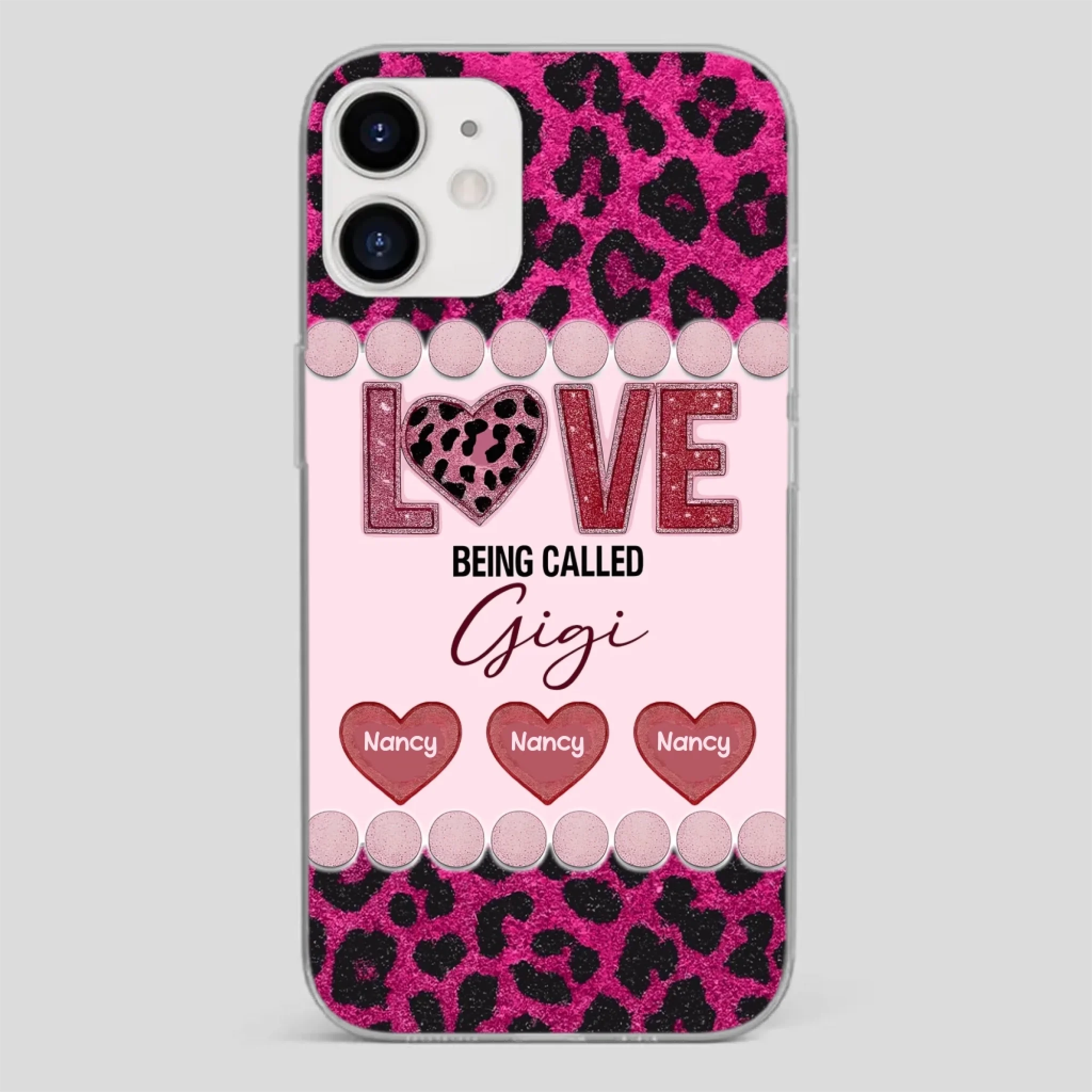 Love Being Called Gigi – Sweet Custom Phone Case for Grandma - 89Prints