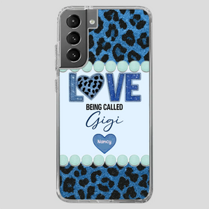 Love Being Called Gigi – Sweet Custom Phone Case for Grandma - 89Prints