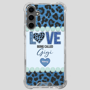 Love Being Called Gigi – Sweet Custom Phone Case for Grandma - 89Prints