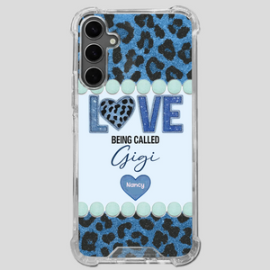 Love Being Called Gigi – Sweet Custom Phone Case for Grandma - 89Prints