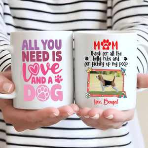 All You Need Is Love and a Dog Mug – Heartwarming Gift for Pet Lovers – 89Prints