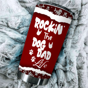 Rockin’ the Dog Dad Life Tumbler – Personalized Cup for Pet Dads - 89Prints
