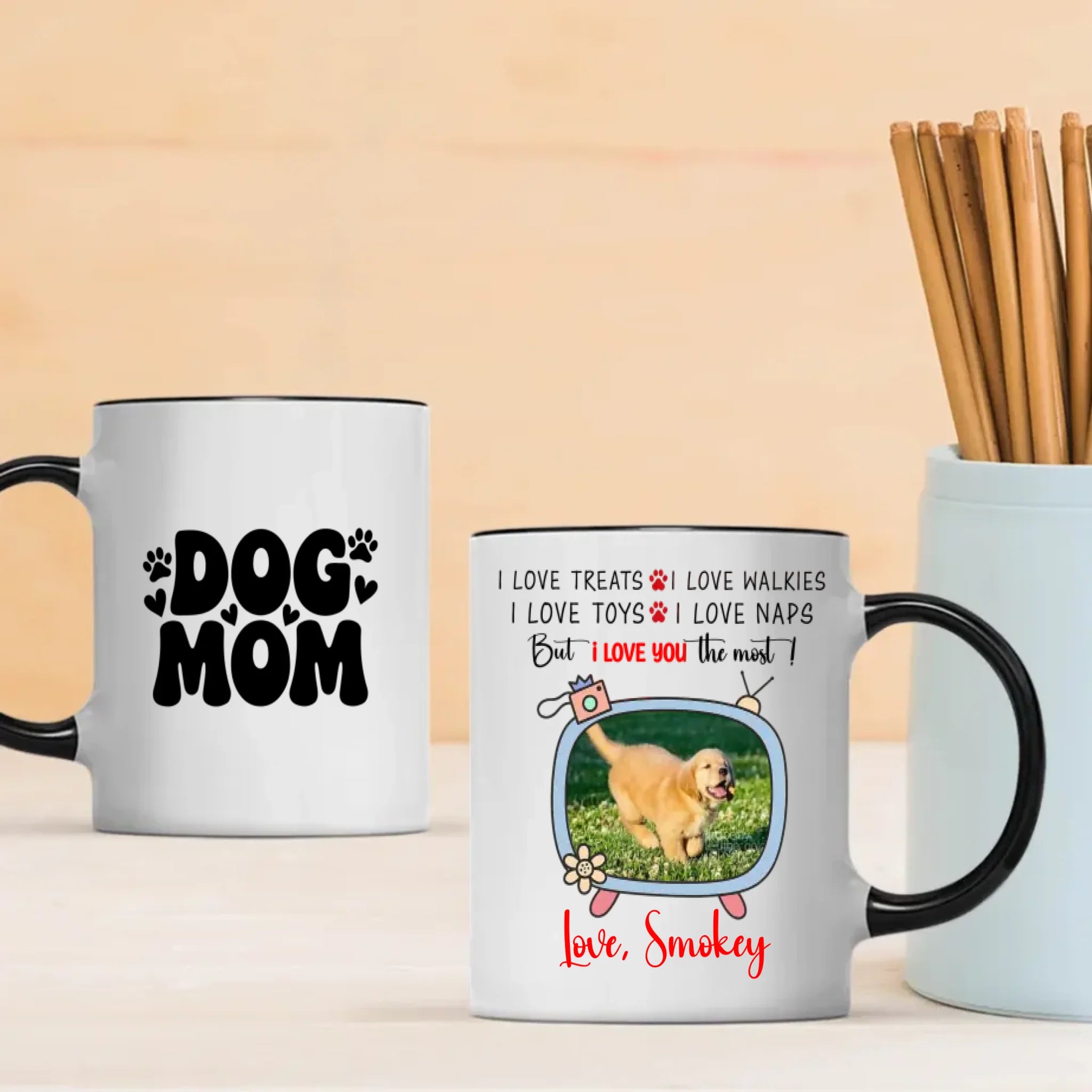 Custom Dog Mug – “I Love You The Most” Quote Cup for Dog Lovers - 89Prints