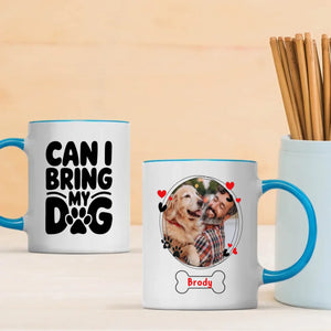 Coffee Cup for Dog Lovers – “Can I Bring Dog?” Personalized Mug – 89Prints