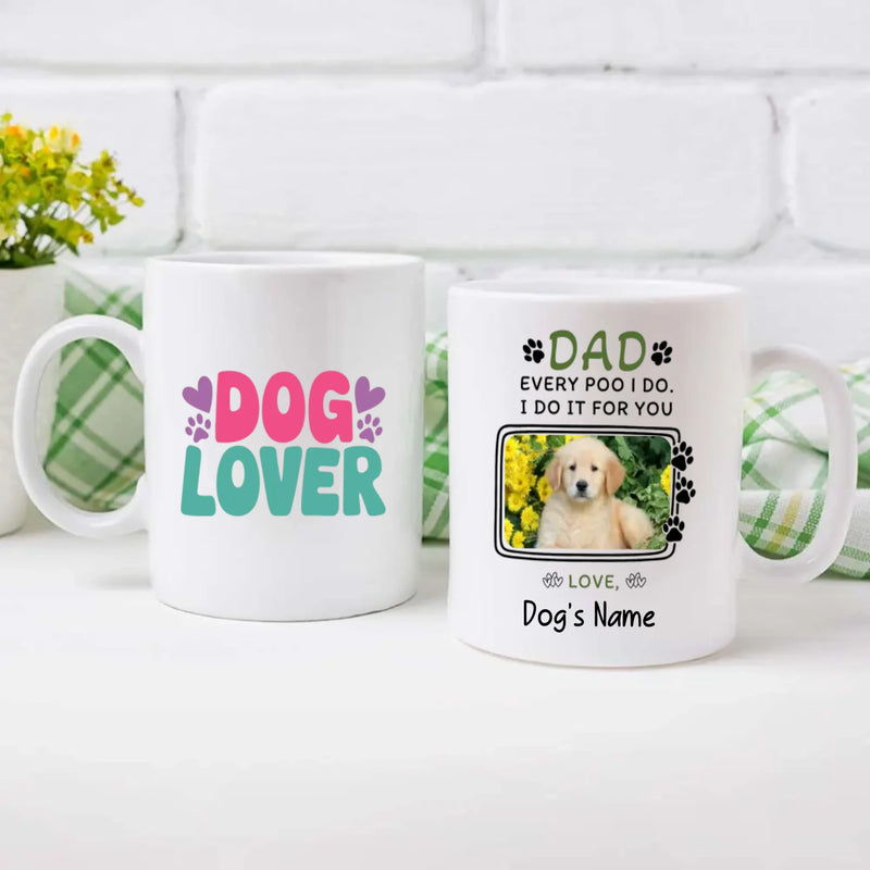 Dog Dad Mug – The Perfect Gift for Proud Pet Lovers – 89Prints