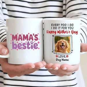 Mama Bestie Mug – Happy Mother’s Day Gift from Your Furry Baby – 89Prints