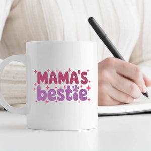 Mama Bestie Mug – Happy Mother’s Day Gift from Your Furry Baby – 89Prints