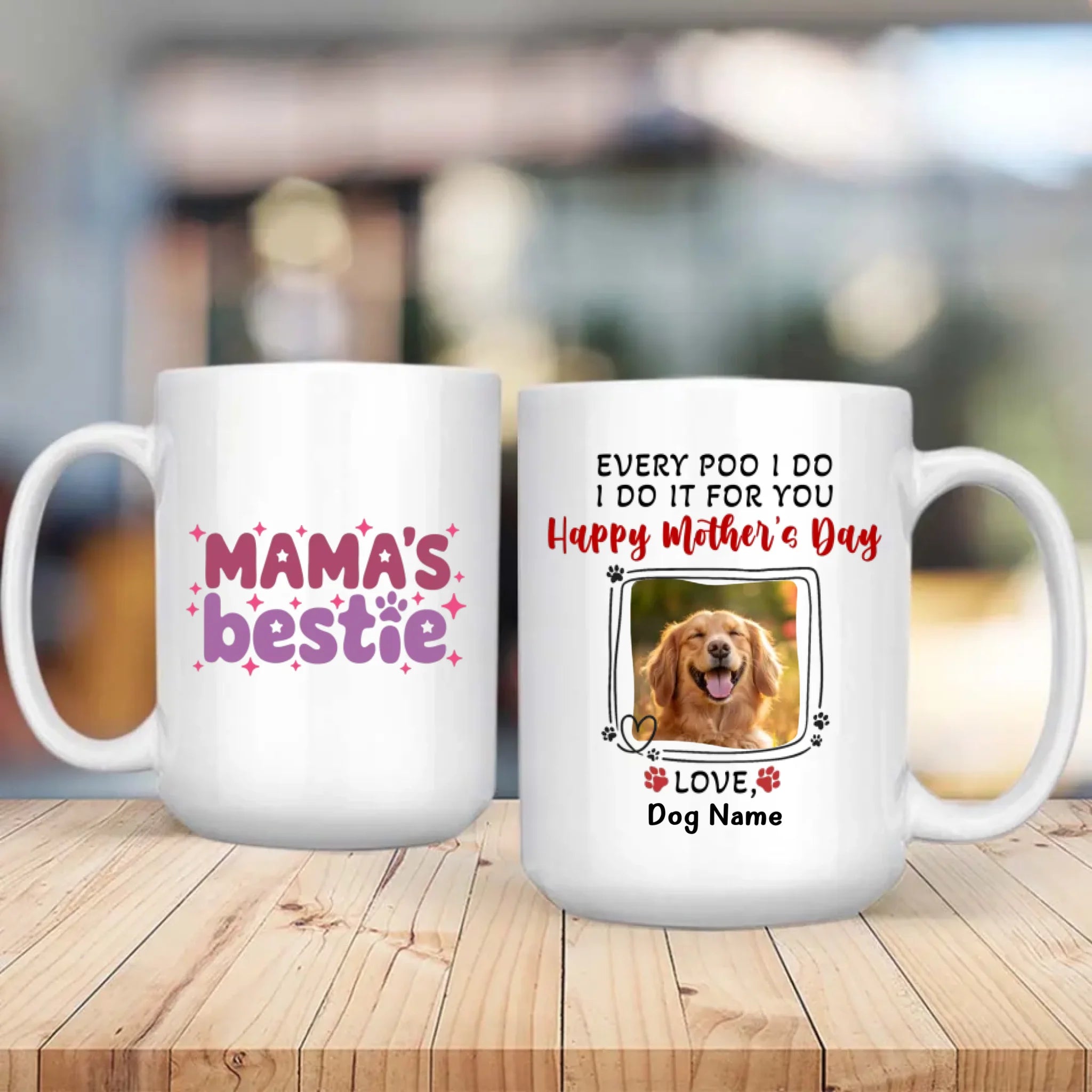 Mama Bestie Mug – Happy Mother’s Day Gift from Your Furry Baby – 89Prints