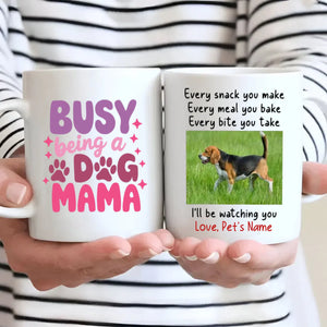 Busy Being a Dog Mama Mug – Sweet Gift for Loving Pet Moms – 89Prints