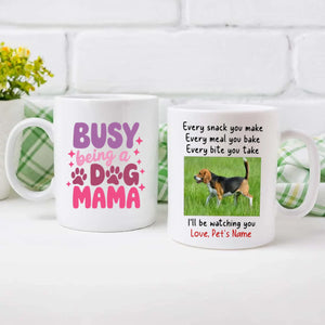 Busy Being a Dog Mama Mug – Sweet Gift for Loving Pet Moms – 89Prints