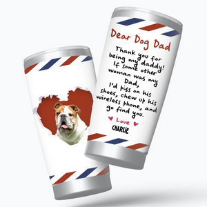 Dear Dog Dad Tumbler – Personalized Gift for Proud Pet Lovers - 89Prints