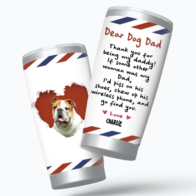 Dear Dog Dad Tumbler – Personalized Gift for Proud Pet Lovers - 89Prints
